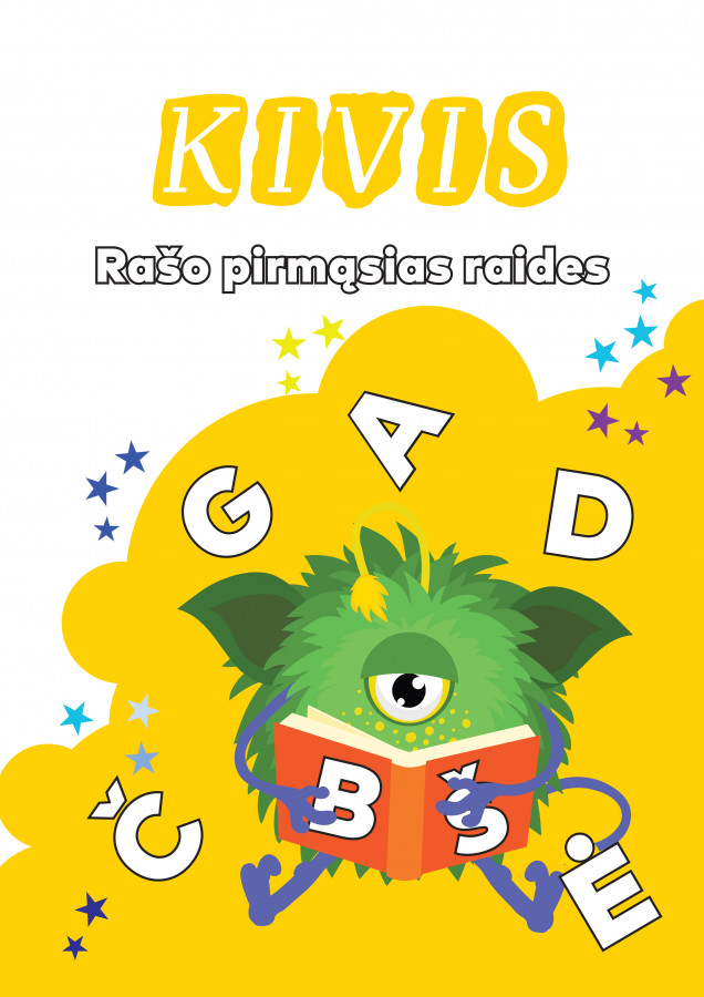 KIVIS rašo pirmąsias raides