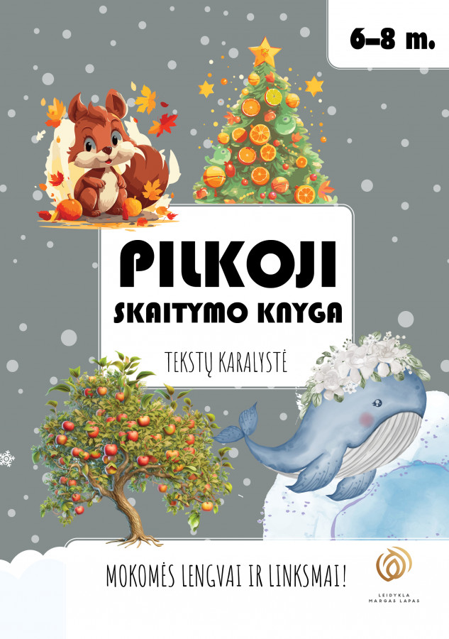 PILKOJI SKAITYMO KNYGA. Tekstų karalystė