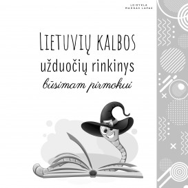 Lietuvių kalbos užduočių rinkinys būsimam pirmokui