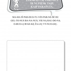 Indrė Gaidienė. TEKSTAS - NE BAUBAS. Nuo skaitymo pradmenų  link sklandaus teksto suvokimo