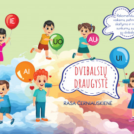 Rasa Černiauskienė. DVIBALSIŲ DRAUGYSTĖ