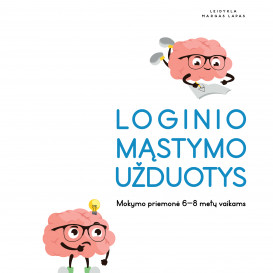LOGINIO  MĄSTYMO UŽDUOTYS